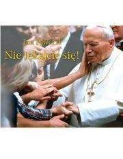 Perełka papieska 02 - Nie lękajcie się! - Jan Paweł II