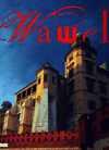 Wawel. - Kuczman Kazimierz, Petrus Jerzy T., Kłosek Piotr