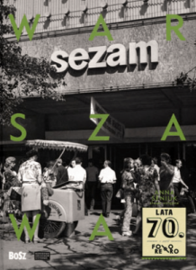 Warszawa lata 70. - Jan Łoziński