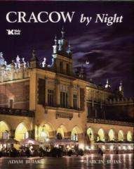Cracow by Night - Adam Bujak, Marcin Bujak