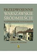 Przedwojenne śródmieście Warszawy