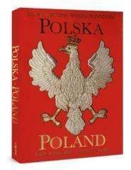 Polska - dumna historia, wielka przyszłość - Tadeusz Jacewicz