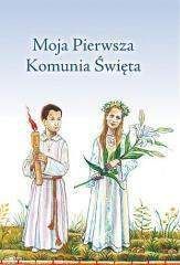 Moja Pierwsza Komunia Święta - Paweł Kołodziejski, Anna Dzięgiel