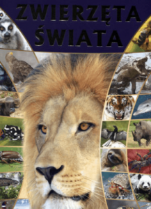 Zwierzęta świata - Praca Zbiorowa