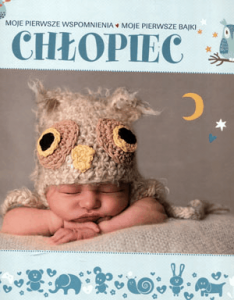 Chłopiec. Moje pierwsze wspomnienia, moje pierwsze bajki - Praca zbiorowa