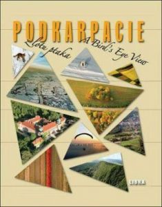 Podkarpacie z lotu ptaka - Adriana Pyszkowska