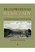 Przedwojenne Bieszczady Gorgany i Czarnohora Karpaty Wschodnie