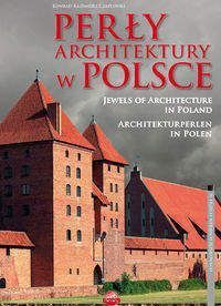 Perły architektury w Polsce - K. Czapliński