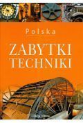 Polska. Zabytki techniki