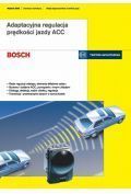 Bosch. Adaptacyjna regulacja prędkości jazdy ACC