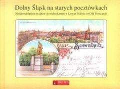 Dolny Śląsk na starych pocztówkach - Sławomir Mierzwa