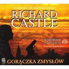 Gorączka zmysłów Audiobook - Richard Castle