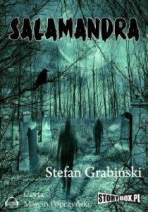 Salamandra - Stefan Grabiński
