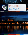 Poznaj swój kraj. Polskie Miasta. - Małgorzata Omilanowska