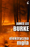 Elektryczna mgła - Burke James Lee
