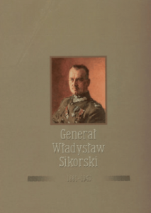 Generał Władysław Sikorski 1881-1943 - Praca zbiorowa