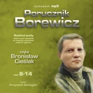 Porucznik Borewicz - Rozkład jazdy i inne nowele kryminalne (Tom 8-14) - Krzysztof Szmagier