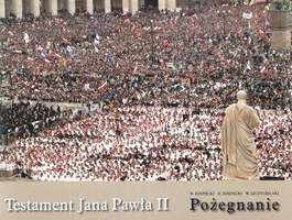 Testament Jana Pawła II. Pożegnanie - R. Rzepecki, K. Rzepecki