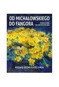 Od Michałowskiego do Fangora