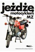 Jeżdżę motocyklem MZ