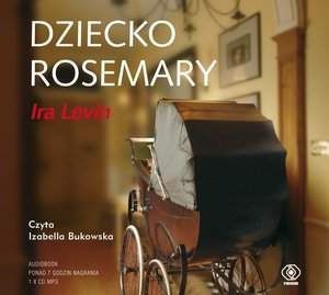 Dziecko Rosemary (książka audio) - Ira Levin
