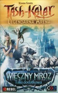 Tash-Kalar Legendarna Arena Wieczny Mróz