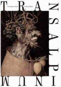 Transalpinum From Giorgione and Durer to Titian and Rubens - Praca zbiorowa
