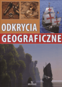 Odkrycia geograficzne - Marek Majerczak