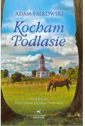 Kocham Podlasie