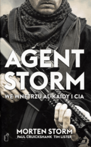 Agent Storm. We wnętrzu Al-Kaidy i CIA - Storm Morten, Cruickshank Paul, Lister Tim
