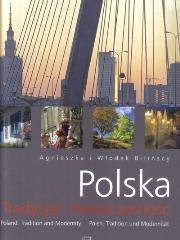 Polska - Tradycja i nowoczesność DKT - Agnieszka i Włodek Bilińscy